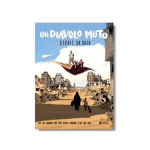 Libro Un diavolo muto. Storie da Gaza